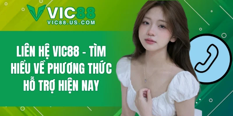 Liên Hệ VIC88