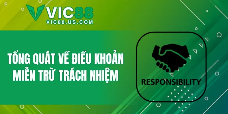 Tổng quát về điều khoản miễn trừ trách nhiệm